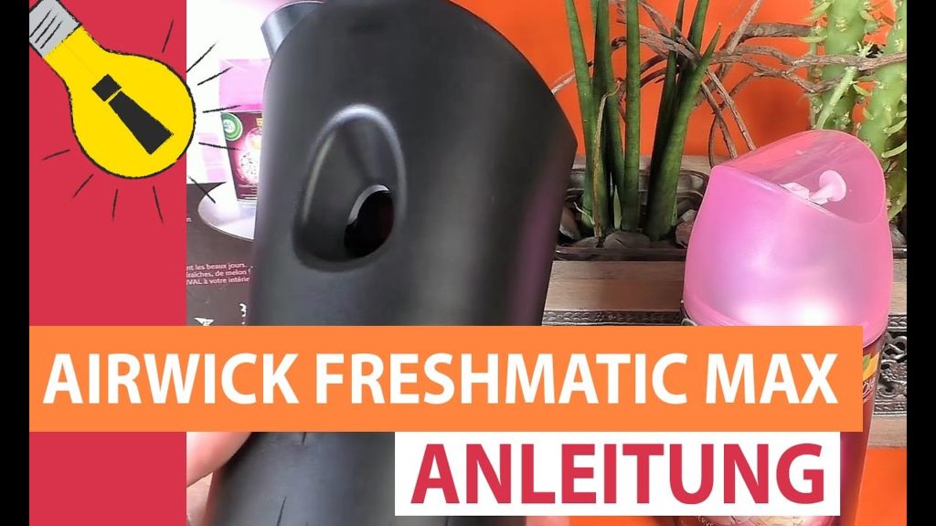 Air Wick Freshmatic Max Anleitung in Deutsch Airwick Nachfüller